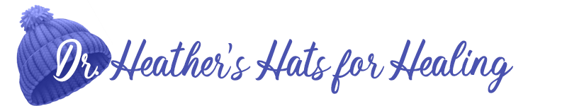 Dr Heather's Hats for Healing